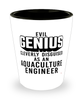 Funny Aquaculture Engineer Shot Glass Evil Genius Cleverly Disguised As An Aquaculture Engineer