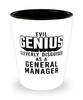 Funny General Manager Shot Glass Evil Genius Cleverly Disguised As A General Manager
