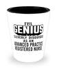 Funny Advanced Practice Registered Nurse Shot Glass Evil Genius Cleverly Disguised As An Advanced Practice Registered Nurse