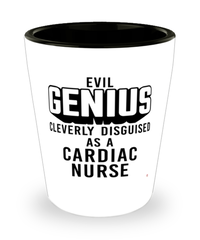Funny Cardiac Nurse Shot Glass Evil Genius Cleverly Disguised As A Cardiac Nurse