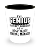 Funny Hospitality General Manager Shot Glass Evil Genius Cleverly Disguised As A Hospitality General Manager
