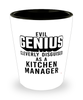Funny Kitchen Manager Shot Glass Evil Genius Cleverly Disguised As A Kitchen Manager