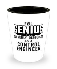 Funny Control Engineer Shot Glass Evil Genius Cleverly Disguised As A Control Engineer
