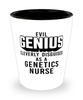 Funny Genetics Nurse Shot Glass Evil Genius Cleverly Disguised As A Genetics Nurse