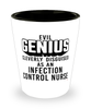 Funny Infection Control Nurse Shot Glass Evil Genius Cleverly Disguised As An Infection Control Nurse