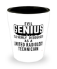 Funny Limited Radiology Technician Shot Glass Evil Genius Cleverly Disguised As A Limited Radiology Technician