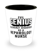 Funny Nephrology Nurse Shot Glass Evil Genius Cleverly Disguised As A Nephrology Nurse