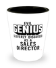 Funny Sales Director Shot Glass Evil Genius Cleverly Disguised As A Sales Director