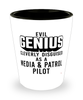 Funny Media Patrol Pilot Shot Glass Evil Genius Cleverly Disguised As A Media and Patrol Pilot