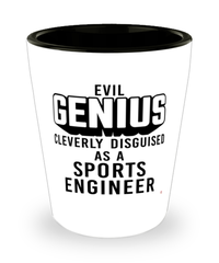 Funny Sports Engineer Shot Glass Evil Genius Cleverly Disguised As A Sports Engineer