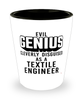 Funny Textile Engineer Shot Glass Evil Genius Cleverly Disguised As A Textile Engineer