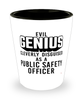 Funny Public Safety Officer Shot Glass Evil Genius Cleverly Disguised As A Public Safety Officer