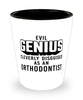 Funny Orthodontist Shot Glass Evil Genius Cleverly Disguised As An Orthodontist