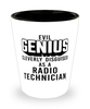 Funny Radio Technician Shot Glass Evil Genius Cleverly Disguised As A Radio Technician