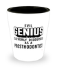 Funny Prosthodontist Shot Glass Evil Genius Cleverly Disguised As A Prosthodontist