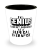 Funny Clinical Therapist Shot Glass Evil Genius Cleverly Disguised As A Clinical Therapist