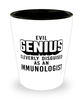Funny Immunologist Shot Glass Evil Genius Cleverly Disguised As An Immunologist