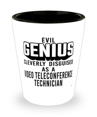 Funny Video Teleconference Technician Shot Glass Evil Genius Cleverly Disguised As A Video Teleconference Technician