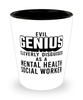 Funny Mental Health Social Worker Shot Glass Evil Genius Cleverly Disguised As A Mental Health Social Worker