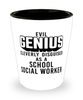 Funny School Social Worker Shot Glass Evil Genius Cleverly Disguised As A School Social Worker