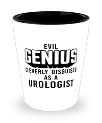 Funny Urologist Shot Glass Evil Genius Cleverly Disguised As A Urologist