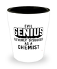 Funny Chemist Shot Glass Evil Genius Cleverly Disguised As A Chemist