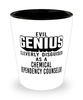 Funny Chemical Dependency Counselor Shot Glass Evil Genius Cleverly Disguised As A Chemical Dependency Counselor