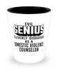 Funny Domestic Violence Counselor Shot Glass Evil Genius Cleverly Disguised As A Domestic Violence Counselor