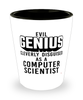 Funny Computer Scientist Shot Glass Evil Genius Cleverly Disguised As A Computer Scientist