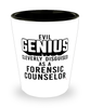 Funny Forensic Counselor Shot Glass Evil Genius Cleverly Disguised As A Forensic Counselor