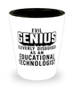 Funny Educational Technologist Shot Glass Evil Genius Cleverly Disguised As An Educational Technologist