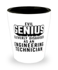 Funny Engineering Technician Shot Glass Evil Genius Cleverly Disguised As An Engineering Technician