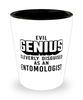 Funny Entomologist Shot Glass Evil Genius Cleverly Disguised As An Entomologist