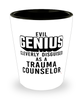 Funny Trauma Counselor Shot Glass Evil Genius Cleverly Disguised As A Trauma Counselor