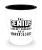 Funny Herpetologist Shot Glass Evil Genius Cleverly Disguised As A Herpetologist