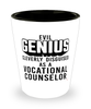 Funny Vocational Counselor Shot Glass Evil Genius Cleverly Disguised As A Vocational Counselor