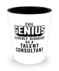 Funny Talent Consultant Shot Glass Evil Genius Cleverly Disguised As A Talent Consultant