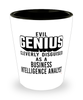 Funny Business Intelligence Analyst Shot Glass Evil Genius Cleverly Disguised As A Business Intelligence Analyst