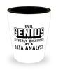 Funny Data Analyst Shot Glass Evil Genius Cleverly Disguised As A Data Analyst