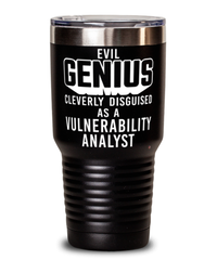 Funny Vulnerability Analyst Tumbler Evil Genius Cleverly Disguised As A Vulnerability Analyst 30oz Stainless Steel Black