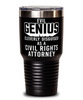 Funny Civil Rights Attorney Tumbler Evil Genius Cleverly Disguised As A Civil Rights Attorney 30oz Stainless Steel Black