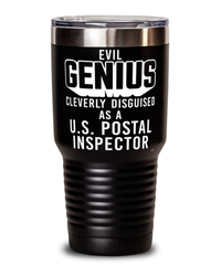 Funny U.S. Postal Inspector Tumbler Evil Genius Cleverly Disguised As A U.S. Postal Inspector 30oz Stainless Steel Black