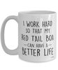 Funny Red Tail Boa Mug I Work Hard So That My Red Tail Boa Can Have A Better Life Coffee Cup 15oz White