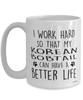 Funny Korean Bobtail Cat Mug I Work Hard So That My Korean Bobtail Can Have A Better Life Coffee Cup 15oz White