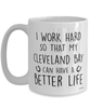 Funny Cleveland Bay Horse Mug I Work Hard So That My Cleveland Bay Can Have A Better Life Coffee Cup 15oz White