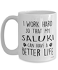 Funny Saluki Dog Mug I Work Hard So That My Saluki Can Have A Better Life Coffee Cup 15oz White