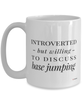 Funny BASE Jumper Mug Introverted But Willing To Discuss BASE Jumping Coffee Cup 15oz White