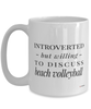 Funny Mug Introverted But Willing To Discuss Beach Volleyball Coffee Cup 15oz White