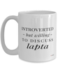 Funny Mug Introverted But Willing To Discuss Lapta Coffee Cup 15oz White