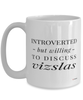Funny Dog Mug Introverted But Willing To Discuss Vizslas Coffee Cup 15oz White
